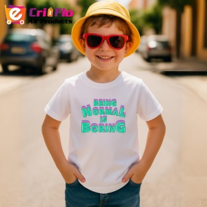 Tricou Being Normal Is Boring Text Colorat V1, din bumbac 100% , tricou alb pentru Copii | Dama | Barbat - Img 4