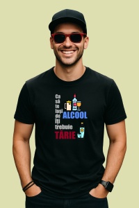Tricou Ca Sa Te Lasi De Alcool Iti Trebuie Tarie, din bumbac 100%, tricou negru, Dama | Barbat - Img 2