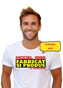 Tricou Cadou Aniversar Barbat - Model 19xx. Fabricat si produs in Romania - haios,