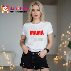 Tricou Cea Mai Buna Mama Negru, din bumbac 100%, tricou alb, Dama | Barbat