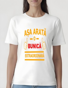 Tricou dama - BUNICA EXTRAORDINARA