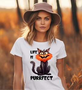 Tricou dama personalizat cu Life is Perfect - Pisica Simpatica