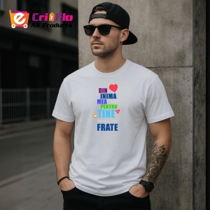 Tricou Din Inima Mea Pentru Tine Frate, din bumbac 100%, tricou alb, Dama | Barbat - Img 2