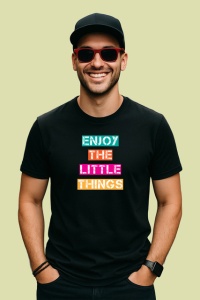 Tricou Enjoy The Little Things Text Colorat, din bumbac 100%, tricou negru Copii | Dama | Barbat - Img 3