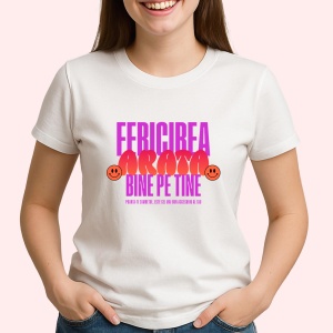 Tricou Fericirea arata bine pe tine - Copii | Dama | Barbat
