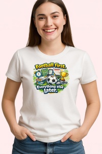 Tricou Football First Everything Else Later Minge V1, din bumbac 100% , tricou alb pentru Copii | Dama | Barbat - Img 2