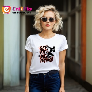 Tricou Get Fit Or Die Trying Silueta Alergare, Copii | Dama | Barbat - Img 12