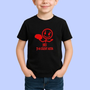 Tricou Hei, TiNegru,a Cazut asta Negru, Copii | Dama | Barbat
