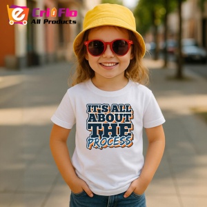 Tricou Its All About The Process Font Sportiv, din bumbac 100% , tricou alb pentru Copii | Dama | Barbat - Img 5
