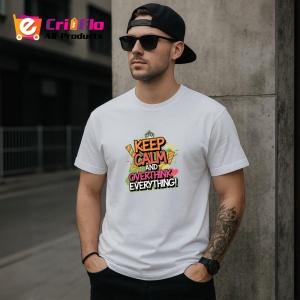 Tricou Keep Calm And Overthink Everything, Copii | Dama | Barbat - Img 5