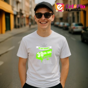 Tricou Mi Au Trebuit 30 De Ani Bine Verde, din bumbac 100%, tricou alb, Dama | Barbat - Img 4