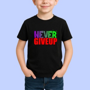 Tricou Never Give Up Font Mare Colorat V3, din bumbac 100%, tricou negru Copii | Dama | Barbat - Img 2