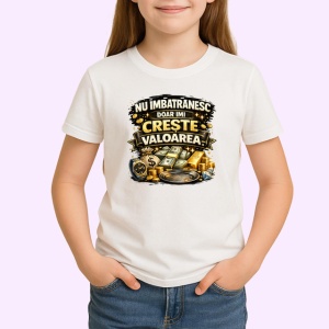 Tricou Nu Imbatranesc Doar Imi Creste Valoarea Bani, din bumbac 100% , tricou alb pentru Copii | Dama | Barbat