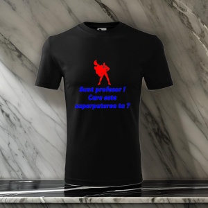 Tricou pentru barbati - Sunt profesor superputere - superputere, profesor, cadou special - Img 2