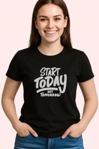 Tricou Start Today Not Tomorrow, din bumbac 100%, tricou negru, Dama | Barbat - Img 2