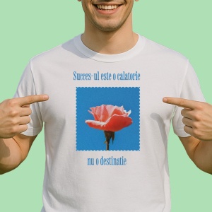 Tricou Succesul este o calatorie nu o destinatie - Copii | Dama | Barbat