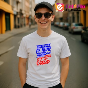 Tricou unii imi spun pe nume dar cei mai importanti imi spun tata, Copii | Dama | Barbat - Img 4