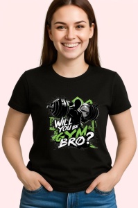 Tricou Will You Be Gym Bro Haltere Verde, Copii | Dama | Barbat, culoare negru - Img 4