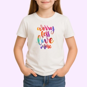 Tricou Worry Less Live More Font Colorat V1, din bumbac 100% , tricou alb pentru Copii | Dama | Barbat - Img 2