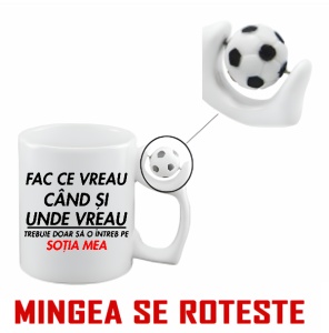 Cana Antistres Personalizată cu textul Fac ce Vreau! Doar sa o intreb pe Sotia mea! - Img 2