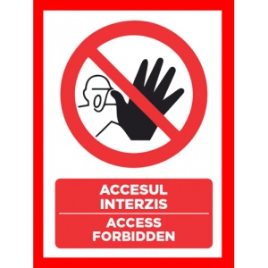 Indicator Accesul interzis access forbidden, Sticker autocolant