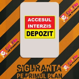 Indicator Accesul interzis depozit, Sticker autocolant - Img 2