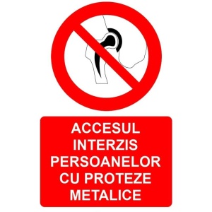 Indicator Accesul interzis persoanelor cu proteze metalice indicator de interzicere, Sticker autocolant