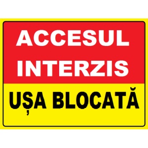 Indicator Accesul interzis usa blocata, Sticker autocolant