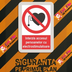 Indicator accesul persoanelor cu electrostimulatoare indicatoare protectia muncii, Sticker autocolant - Img 3