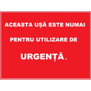 Indicator Aceasta usa este numai pentru utilizare de urgenta, Sticker autocolant