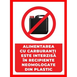 Indicator Alimentarea cu carburanti este interzisa in recipiente neomologate din plastic, Sticker autocolant
