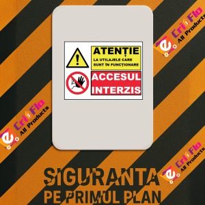 Indicator Atentie la utilajele care sunt in functiune, Sticker autocolant - Img 3