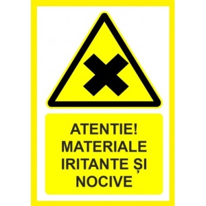 Indicator Atentie materiale iritante si nocive, Sticker autocolant