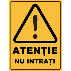 Indicator Atentie nu intrati, Sticker autocolant