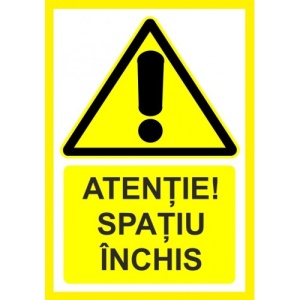 Indicator Atentie spatiu inchis, Sticker autocolant - Img 1