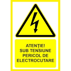 Indicator Atentie sub tensiune pericol de electrocutare, Sticker autocolant