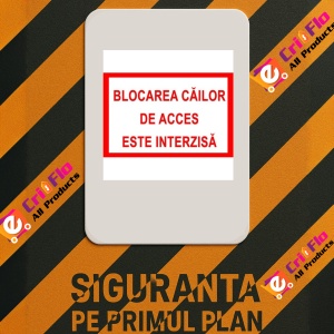Indicator Blocarea cailor de acces este interzisa, Sticker autocolant - Img 3