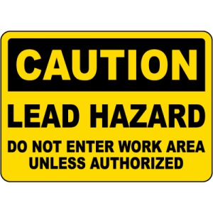 Indicator Caution Lead Hazard Do Not Enter Sign, Sticker autocolant