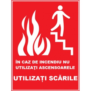 Indicator In caz de incendiu nu utilizati ascensoarele, Sticker autocolant