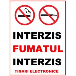 Indicator Interzis fumatul interzis tigarile electronice, Sticker autocolant