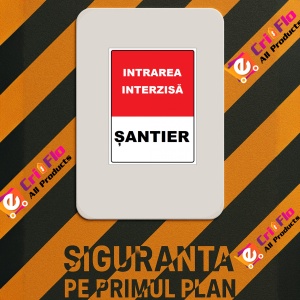 Indicator Intrare interzisa santier, Sticker autocolant - Img 2