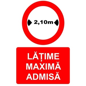 Indicator Latime maxima admisa indicator de interzicere, Sticker autocolant