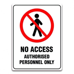 Indicator NO ACCESS AUTHORISED PERSONNEL ONLY SIGN, Sticker autocolant - Img 1