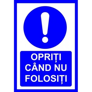 Indicator Opriti cand nu folositi, Sticker autocolant