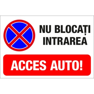 Indicator Pentru acces auto nu blocati intrarea, Sticker autocolant