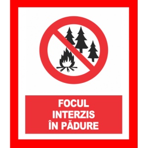 Indicator Pentru focul interzis in padure, Sticker autocolant