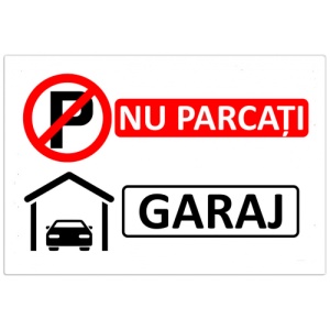Indicator Pentru garaj nu parcati, Sticker autocolant