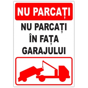 Indicator Pentru parcare nu parcati in fata garajului, Sticker autocolant