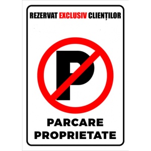 Indicator Pentru parcare rezervata exclusiva clientilor, Sticker autocolant