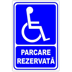 Indicator Pentru parcare rezervata persoanelor cu nevoi, Sticker autocolant